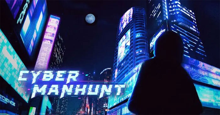 Cyber Manhunt game về vấn đề bạo lực mạng và vi phạm quyền riêng tư trên mạng