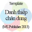 Danh thiếp chân dung - Template Danh thiếp chân dung