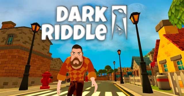 Đột nhập vào nhà gã hàng xóm và khám phá bí mật kinh hoàng của hắn trong game Dark Riddle
