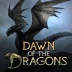 Dawn of the Dragons: Cứu vương quốc thoát khỏi thảm họa