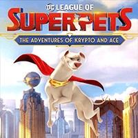 DC League of Super-Pets: The Adventures of Krypto and Ace - Game Hành Động Siêu Anh Hùng