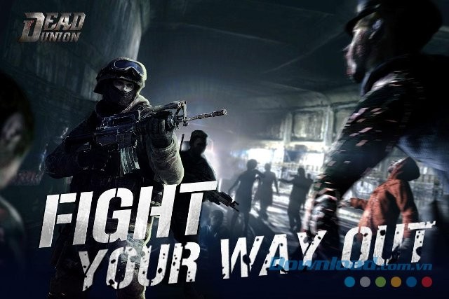 Dead Union - game bắn súng đỉnh cao