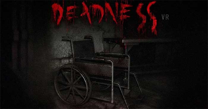 Deadness là game kinh dị VR có cốt truyện rùng rợn và đồ họa đáng sợ