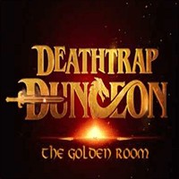Deathtrap Dungeon: The Golden Room Demo - Trải nghiệm Ngục tối chết chóc
