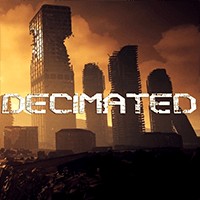 Decimated: Early Access Game Sinh Tồn Hậu Tận Thế