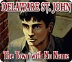 Delaware St. John: Khám phá thị trấn ma không tên