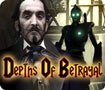 Depths of Betrayal: Ngăn chặn cỗ máy giết người