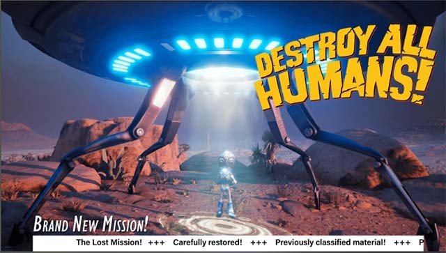 Destroy All Humans! bổ sung nhiệm vụ còn thiếu, vũ khí mới và bản Demo dùng thử