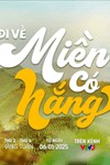 Đi về miền có nắng - Phim Việt giờ vàng VTV3