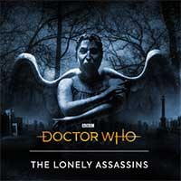 Doctor Who: The Lonely Assassins - Game phiêu lưu kinh dị Doctor Who
