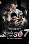 Đội Điều Tra Số 7 - Phim Cảnh Sát Hình Sự Việt Nam
