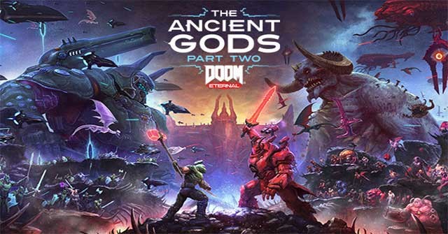 DOOM Eternal: The Ancient Gods - Part Two là phần 2 của DOOM Eternal