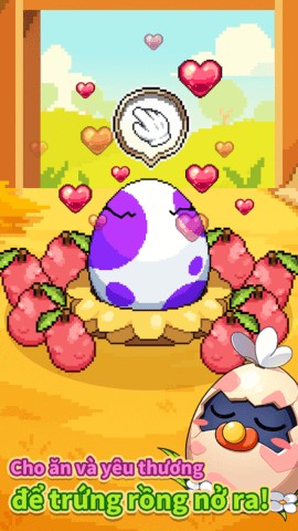 Cho ăn và yêu thương để trứng rồng nở ra