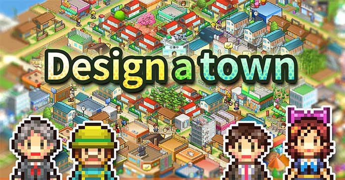 Xây dựng cảnh quan thành phố rộng lớn trong Dream Town Story