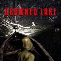 Drowned Lake - Game câu cá kinh dị Hồ Chết đuối