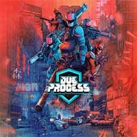 Due Process v569: Game FPS PC Mới Nhất