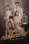 Duyên Cấm Lồng Son - Love in a Cage: Phim Thái Lan Cổ Trang Tình Cảm