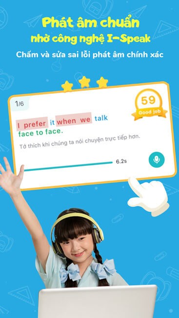 Phát âm chuẩn với công nghệ I-Speak