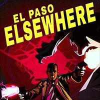 El Paso, Elsewhere: Game bắn súng diệt ma cà rồng siêu thực