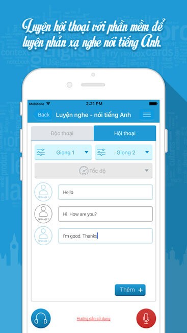 Hỗ trợ luyện phản xạ nghe nói Tiếng Anh