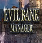 Evil Bank Manager - Game Quản Lý Ngân Hàng, Kinh Doanh