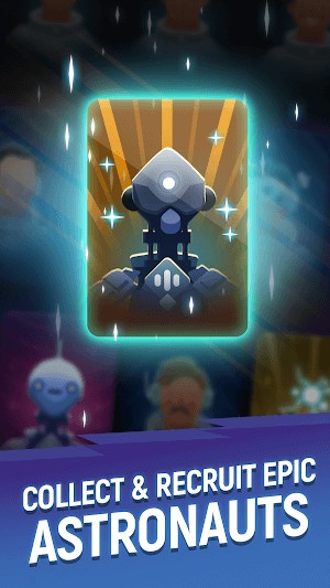 Thu thập và chiêu mộ những phi hành gia huyền thoại