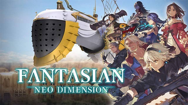FANTASIAN Neo Dimension là bản remake 2024 cho tuyệt phẩm nhập vai FANTASIAN 2021