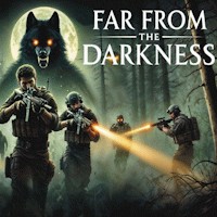 Far From The Darkness - Game Ma Sói Nhiều Người Chơi