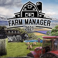 Farm Manager 2021: Game Quản Lý Nông Trại Hot Nhất