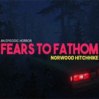 Fears to Fathom - Norwood Hitchhike: Game kinh dị Nhà nghỉ chết chóc