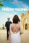 Find Me Falling - Phim Hài Lãng Mạn Mỹ Hot Nhất