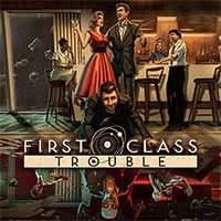 First Class Trouble: Game Ma Sói Đẳng Cấp
