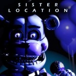 Five Nights at Freddy's: Sister Location - Tải Game Kinh Dị Android