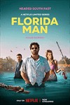 Florida Man: Phim Tội Phạm Giật Gân Căng Thẳng Trên Netflix