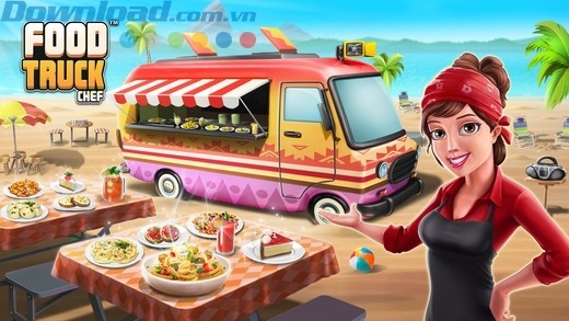 Trở thành đầu bếp và lái chiếc xe tải thực phẩm tới mọi nơi