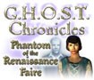 G.H.O.S.T Chronicles: Phantom of the Renaissance Faire - Theo dõi những bóng ma