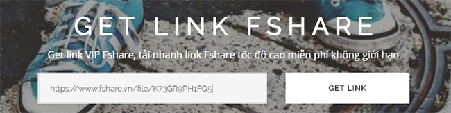 Get link VIP Fshare, tải nhanh link Fshare tốc độ cao miễn phí không giới hạn