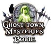 Ghost Town Mysteries: Bodie - Bí Ẩn Linh Hồn