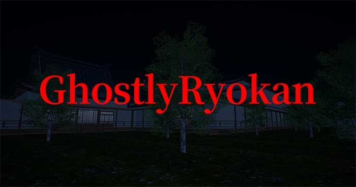 GhostlyRyokan là game phiêu lưu kinh dị có đồ họa chân thực phong cách Nhật Bản