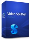 GiliSoft Video Splitter 2.2 - Phần mềm chia nhỏ file video