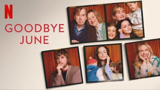 Tạm biệt June - Goodbye June (2025) là bộ phim đầu tay của Kate Winslet trong vai trò đạo diễn