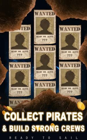 Thu thập các hải tặc và xây dựng một đội mạnh mẽ
