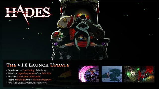 Hades đã kết thúc giai đoạn Early Access và ra mắt bản 1.0 với nhiều nội dung đáng chú ý
