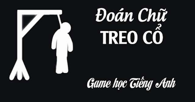 Đoán Chữ Treo Cổ English là game giải đố giúp bạn nâng cao vốn từ tiếng Anh