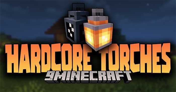 Hardcore Torches Mod 1.18.1 sẽ giới thiệu một tính năng mới cho đuốc