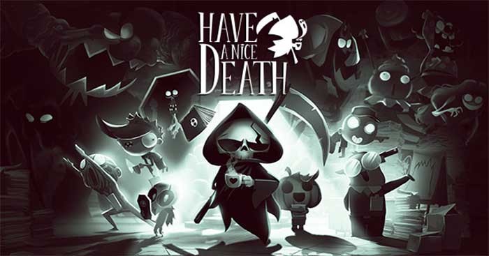Have a Nice Death là game hành động roguelite 2D thú vị