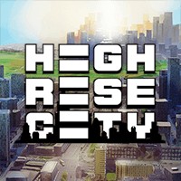 Highrise City Demo 1.2: Xây Dựng Thành Phố Của Bạn