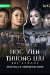 The School (Học viện thượng lưu) - Phim Tâm Lý Học Đường Thái Lan
