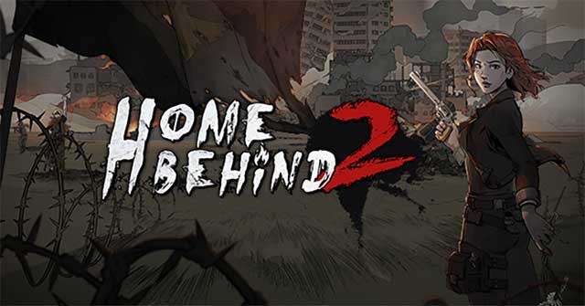 Dẫn dắt một cuộc cách mạng trong game Home Behind 2