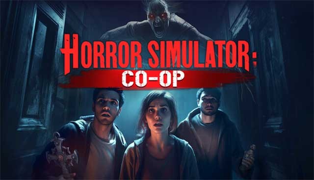 Horror Simulator VR: CO-OP là game phiêu lưu kinh dị thót tim